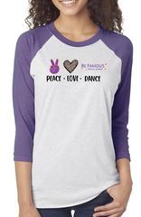 Peace Love Dance Raglan